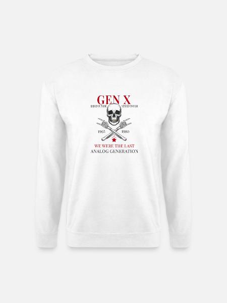 Gen X – Raised Outside Stayed Tough - Unisex Sweatshirt - white