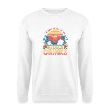  Im Only Here For The Deck Drinks Kreuzfahrt - Unisex Pullover - Weiß - Vorne - Alina (178cm) & Michal (187cm)