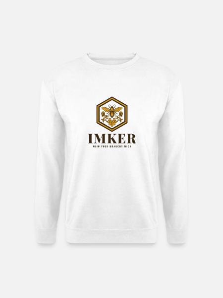 Imker Mein Volk Braucht Mich Imkerei Bienen - Unisex Pullover - Weiß