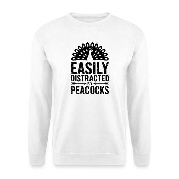 Peacock Sayings Peacock Bird Funny Peacock Gift - Unisex Sweatshirt - white - Front