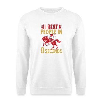 Western Rider I Beat People In 8 Seconds Cowgirls - Unisex Pullover - Weiß - Vorne