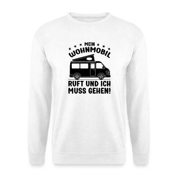 Mein Wohnmobil ruft und ich muss gehen Camping - Unisex Pullover - Weiß - Vorne