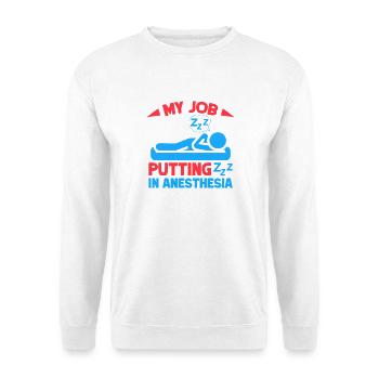 Anesthésiste Mon travail Anesthésie - Sweat-shirt Unisexe - blanc - Devant