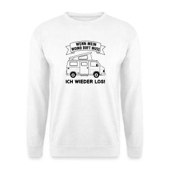 Wenn mein Wohnmobil ruft muss ich wieder los  - Unisex Pullover - Weiß - Vorne