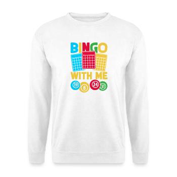 Bingo Game Bingo With Me Bingo - Unisex Pullover - Weiß - Vorne