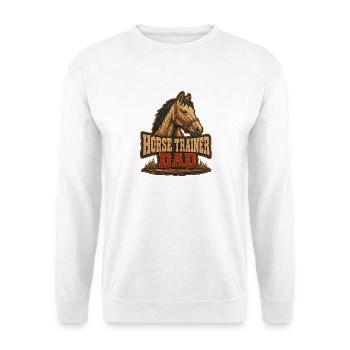 Horse Trainer Dad, Rugged Barn Equestrian Father's - Unisex Sweatshirt - white - Front