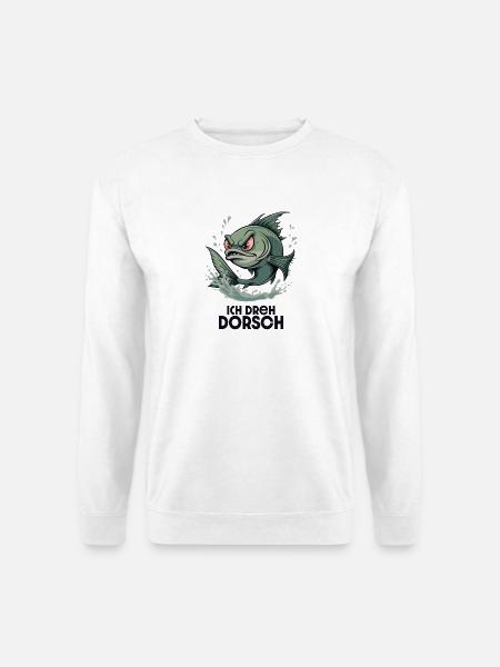Ich dreh Dorsch – Lustiger Fisch Spruch - Unisex Pullover - Weiß