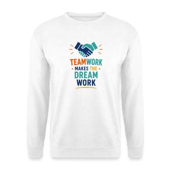 Teamarbeit lässt den Traum wahr werden - Unisex Pullover - Weiß - Vorne - Alina (178cm) & Michal (187cm)