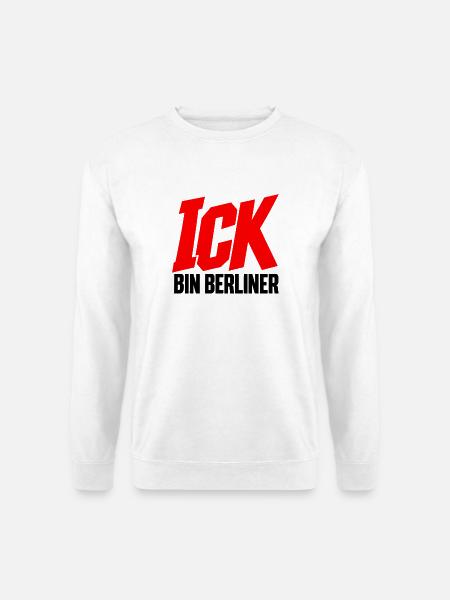 Ick bin Berliner – Berliner Dialekt Statement - Unisex Pullover - Weiß