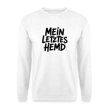 Mein Letztes Hemd Steuern Steuerzahler Inflation - Unisex Pullover - Weiß - Vorne - Alina (178cm) & Michal (187cm)