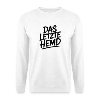 Das Letzte Hemd Steuerzahler Inflation Steuern - Unisex Pullover - Weiß - Vorne - Alina (178cm) & Michal (187cm)