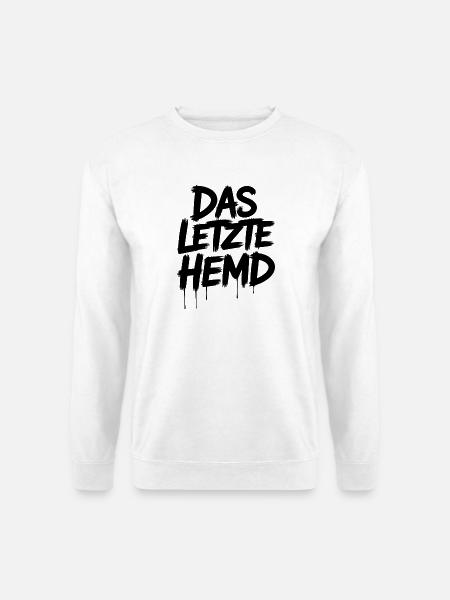 Das Letzte Hemd Steuerzahler Inflation Steuern - Unisex Pullover - Weiß