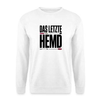 Das Letzte Hemd Steuerzahler Inflation Steuern - Unisex Pullover - Weiß - Vorne - Alina (178cm) & Michal (187cm)