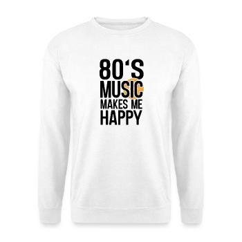 80s Music Makes Me Happy Eighties Throwback Design - Unisex Pullover - Weiß - Vorne - Alina (178cm) & Michal (187cm)