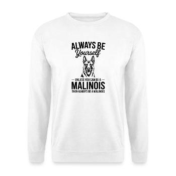 Malinois Spruch Hunde Lustiges Malinois Geschenk - Unisex Pullover - Weiß - Vorne - Alina (178cm) & Michal (187cm)