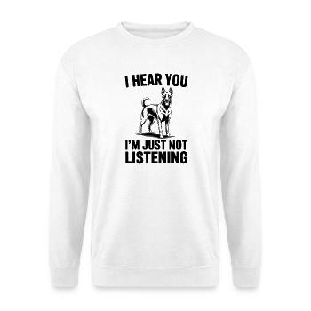 Malinois Spruch Hunde Lustiges Malinois Geschenk - Unisex Pullover - Weiß - Vorne - Alina (178cm) & Michal (187cm)