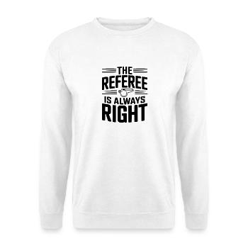 Der Schiedsrichter hat immer recht - Unisex Pullover - Weiß - Vorne - Alina (178cm) & Michal (187cm)