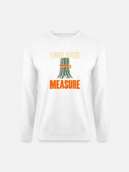 Forstwirtschaft Förster Forstmanagement - Unisex Pullover - Weiß