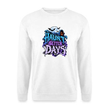 Haunt Better Days - Unisex Pullover - Weiß - Vorne - Alina (178cm) & Michal (187cm)