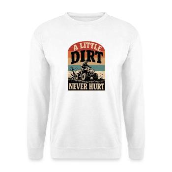  A Little Dirt Never Hurt ATV Quad Offroad Riding - Unisex Pullover - Weiß - Vorne - Alina (178cm) & Michal (187cm)
