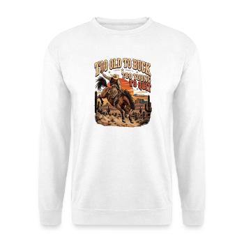 Zu alt zum Bucken Zu jung zum Aufgeben - Unisex Pullover - Weiß - Vorne - Alina (178cm) & Michal (187cm)