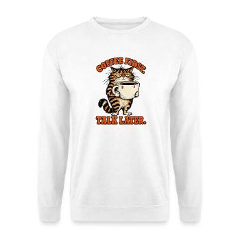 Erst Kaffee, später reden Katze - Unisex Pullover - Weiß - Vorne - Alina (178cm) & Michal (187cm)