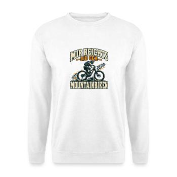 Mir reichts – ich geh Mountainbiken - Unisex Pullover - Weiß - Vorne - Alina (178cm) & Michal (187cm)