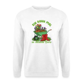 Garten Blumen Frühling Büro Lustiger Spruch - Unisex Pullover - Weiß - Vorne - Alina (178cm) & Michal (187cm)