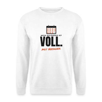 Kalender voll mit Absagen – lustiges Shirt - Unisex Pullover - Weiß - Vorne - Alina (178cm) & Michal (187cm)