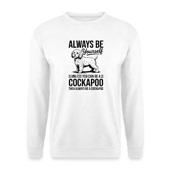Cockapoo Spruch Hunde Lustiges Cockapoo Geschenk - Unisex Pullover - Weiß - Vorne - Alina (178cm) & Michal (187cm)
