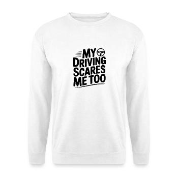 Mein Fahren macht mir auch Angst - Unisex Pullover - Weiß - Vorne - Alina (178cm) & Michal (187cm)