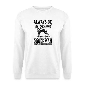 Dobermann Spruch Hunde Lustiges Dobermann Geschenk - Unisex Pullover - Weiß - Vorne - Alina (178cm) & Michal (187cm)