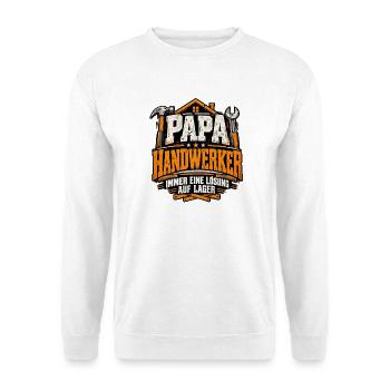 Papa Handwerker – Immer eine Lösung auf Lager - Unisex Pullover - Weiß - Vorne - Alina (178cm) & Michal (187cm)
