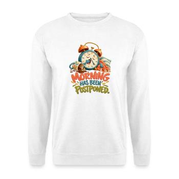 Der Morgen wurde verschoben – lustiger Wecker - Unisex Pullover - Weiß - Vorne - Alina (178cm) & Michal (187cm)