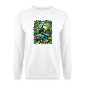 Toucan Play At That Game Tukan Dschungel Spruch - Unisex Pullover - Weiß - Vorne - Alina (178cm) & Michal (187cm)