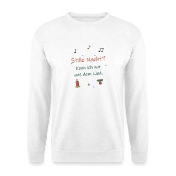 Stille Nacht? Kenn ich nur aus dem Lied. - Unisex Pullover - Weiß - Vorne - Alina (178cm) & Michal (187cm)