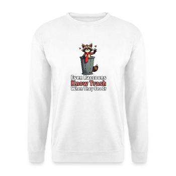 Even Raccoons Know Trash When They See It - Unisex Pullover - Weiß - Vorne - Alina (178cm) & Michal (187cm)