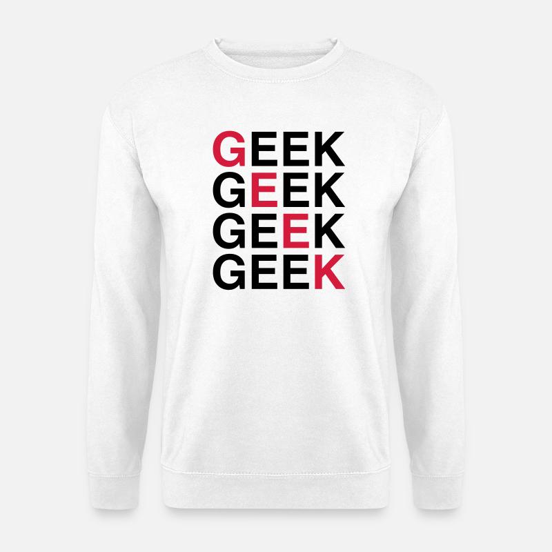 Geek! - Unisex Pullover - Weiß
