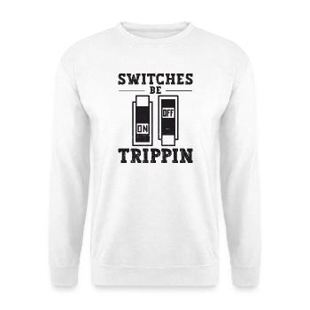 Interrupteurs Be Trippin Électriciens et électriciens - Sweat-shirt Unisexe - blanc - Devant