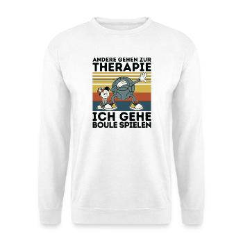 Others go to therapy boules petanque balls - Unisex Sweatshirt - white - Front