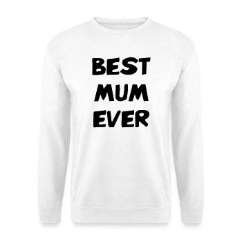 Die beste Mutter aller Zeiten - Muttertag - Unisex Pullover - Weiß - Vorne