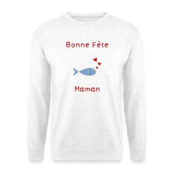 BONNE FÊTE. BONNE FÊTE MAMAN. MAMAN FÊTE DES MÈRES - Sweat-shirt Unisexe - blanc - Devant