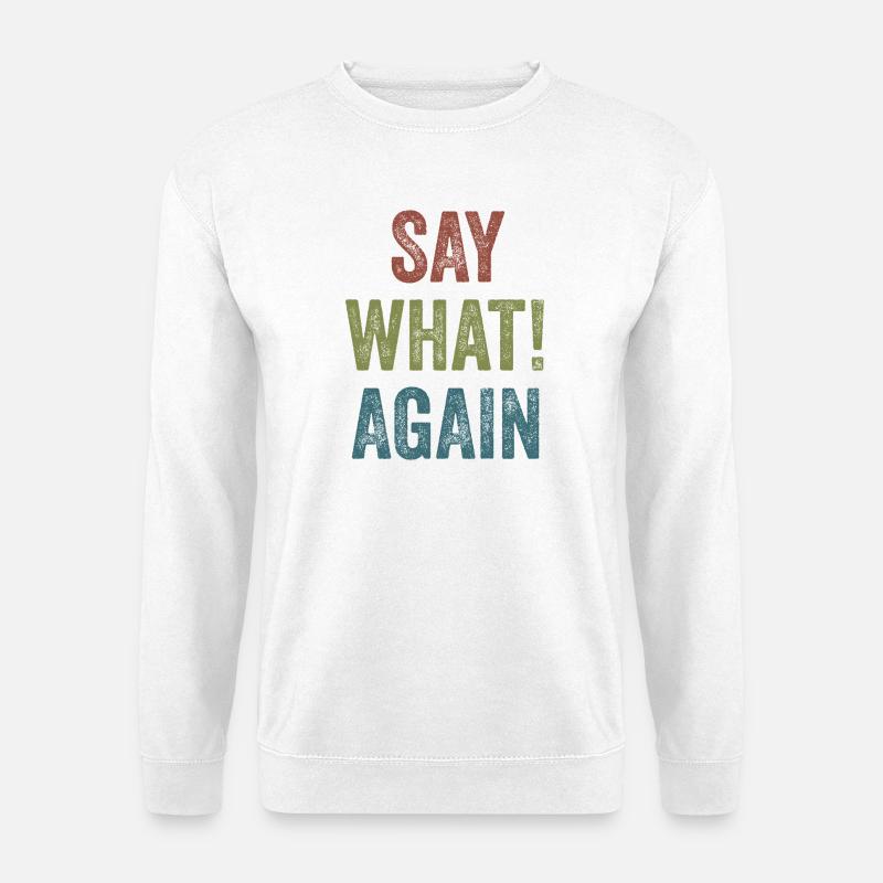 Pulp Fiction - Say What! Again - Unisex Sweatshirt - white