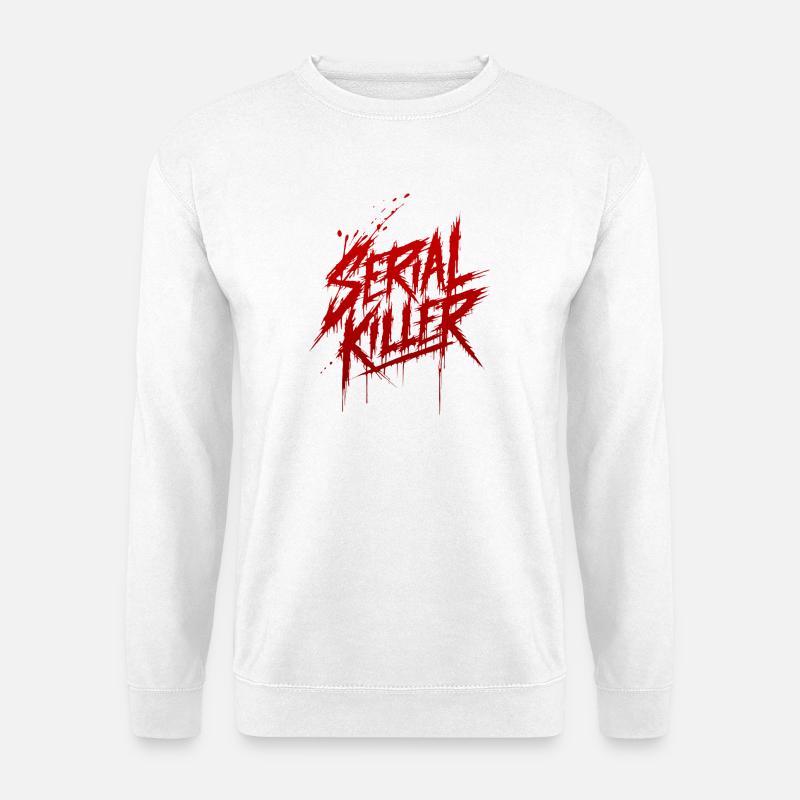 Serial killer - Unisex Pullover - Weiß