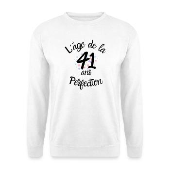 41 ans, l'âge de la perfection - Sweat-shirt Unisexe - blanc - Devant
