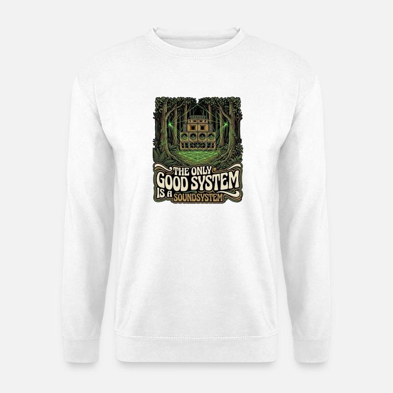The Only Good Soundsystem - Unisex Pullover - Weiß