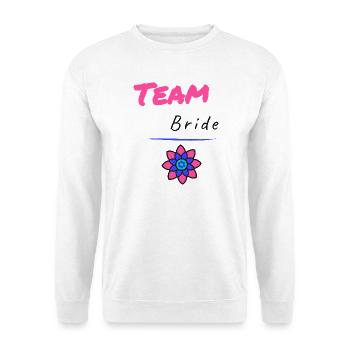 Junggesellinnenabschied. BRAUT. TEAM. TEAM MARIEE. ZUKÜNFTIGE BRAUT - Unisex Pullover - Weiß - Vorne