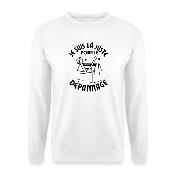 Je suis là juste pour le dépannage bricoleur - Sweat-shirt Unisexe - blanc - Devant