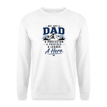 Père Héros : Protecteur et Pourvoyeur - Sweat-shirt Unisexe - blanc - Devant
