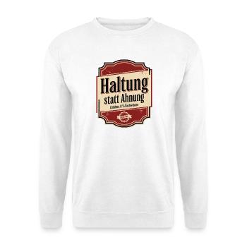 Haltung statt Ahnung Politik Satire Etikett - Unisex Pullover - Weiß - Vorne - Alina (178cm) & Michal (187cm)
